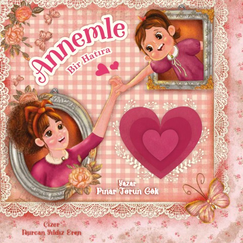 Annemle Bir Hatıra Kız