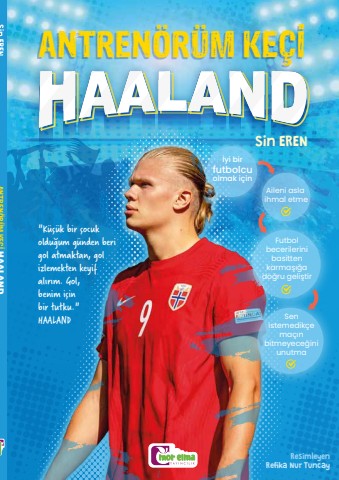 Antrenörüm Keçi Haaland